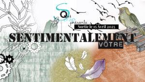 Lire la suite à propos de l’article ✨ Nouvelle collection “Sentimentalement Vôtre” – Sortie aujourd’hui ! ✨