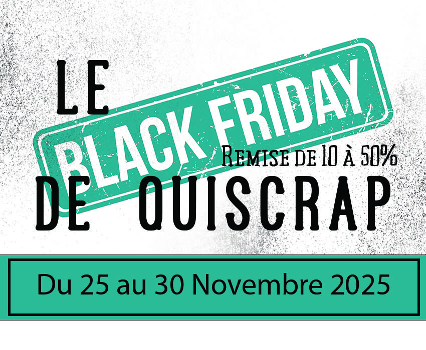 You are currently viewing C’est parti pour le Black Friday chez Quiscrap !