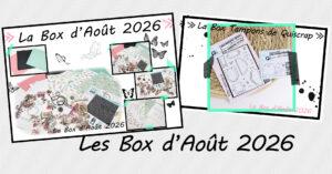 Lire la suite à propos de l’article Les Box d&rsquo;Août 2026